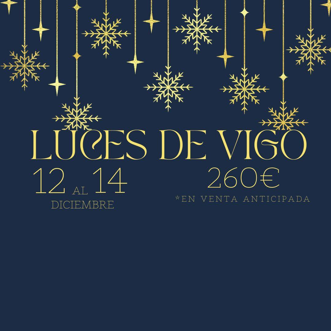 LUCES DE VIGO #12 AL 14 DE DICIEMBRE